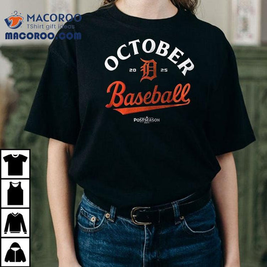 Detroit Tigers October Baseball Postseason Clinched 2025 Logo Shirt