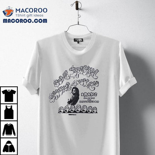 Drake Some Special Shows 4u Summer Tour With Party Next Door Dates Signature Shirt