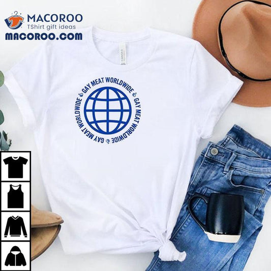 Gay Meat Worldwide Connect With Little Meatheads Online Shirt