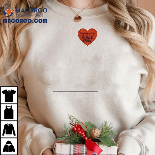 I'm Losing My Love For You The Fate Of Ophelia Ts Shirt