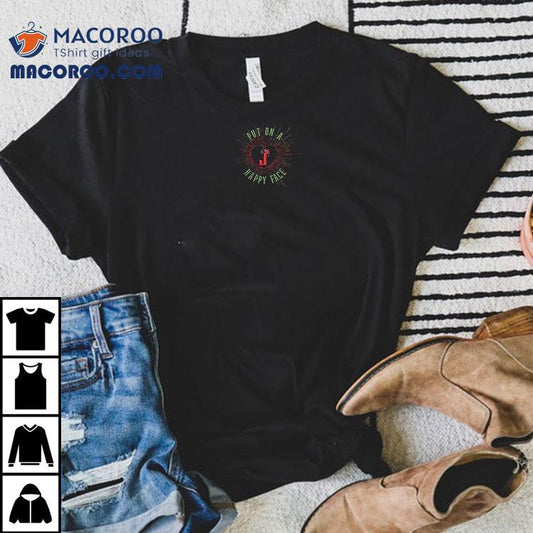 Joker And Harley Quinn Put On A Happy Face Love Is Crazy Shirt