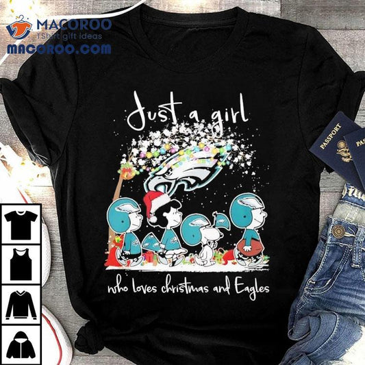 Just A Girl Who Loves Christmas And Philadelphia Eagles X Peanuts Characters Shirt