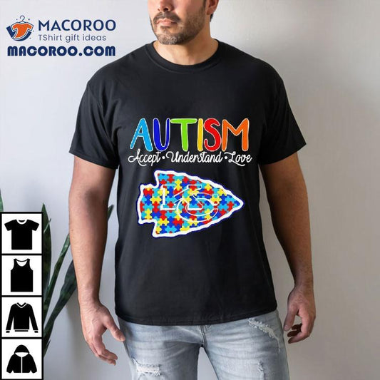 Kansas City Chiefs Autism Accept Understand Love Shirt