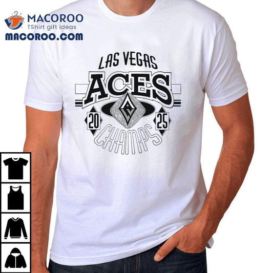 Las Vegas Aces Basketball Wnba Finals Champions 2025 Shirt