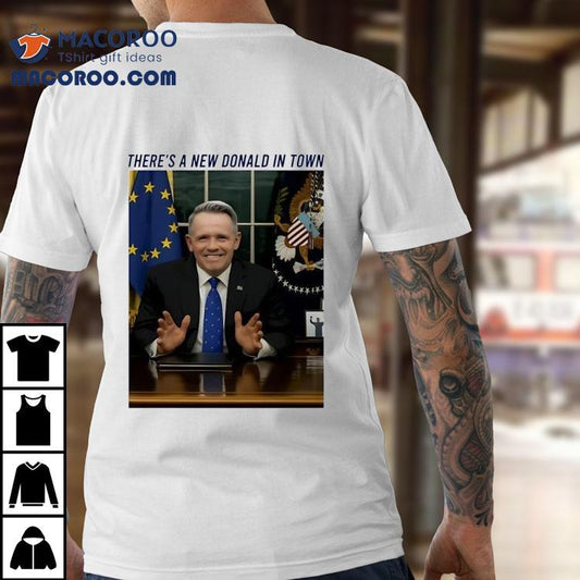 Luke Donald There’s A New Donald In Town Shirt