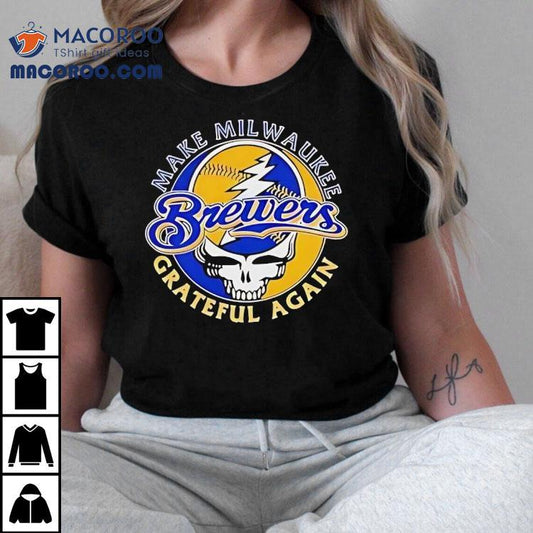 Make Milwaukee Brewers Grateful Dead Again Steal Your Face Symbol Shirt