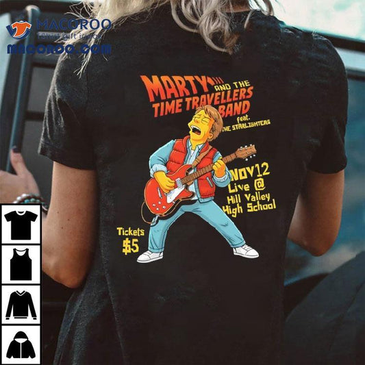 Marty And The Time Travellers Nov 12 Live Hill Valley High School Shirt