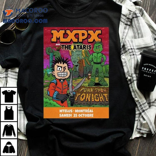 Mxpx October 25 2025 Mtelus In Montreal Shirt