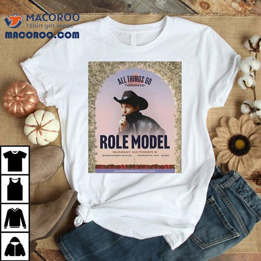 Role Model Toronto Oct 05 2025 Shirt