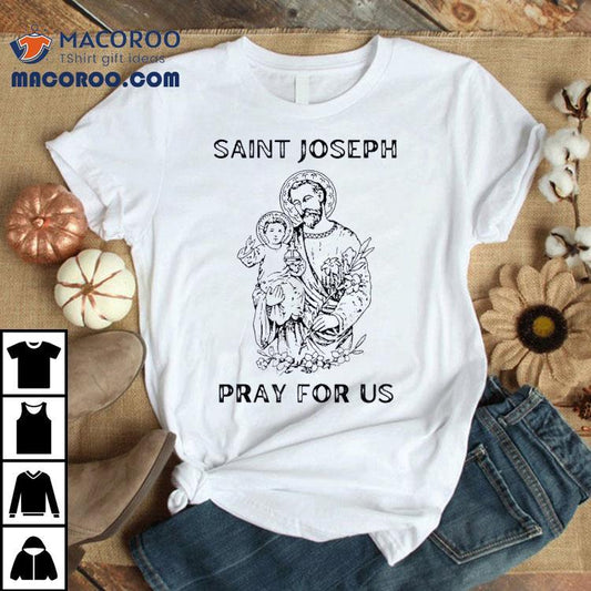 Saint Joseph All Saints Day Jesus Shirt