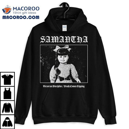 Samantha Victorian Discipline Death Comes Ripping Hardcore Death Metal Girl Doll Shirt