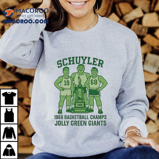 Schuyler Jolly Green Giants Basketball Champs 1968 Shirt