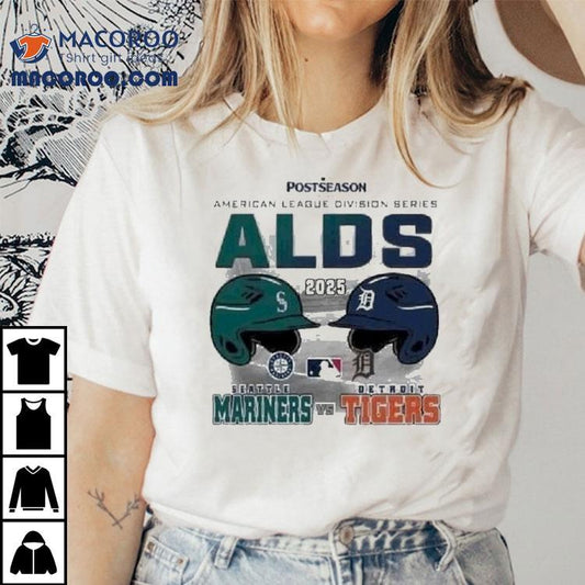 Seattle Mariners Vs Detroit Tigers 2025 Alds American League Division Series Helmet Shirt