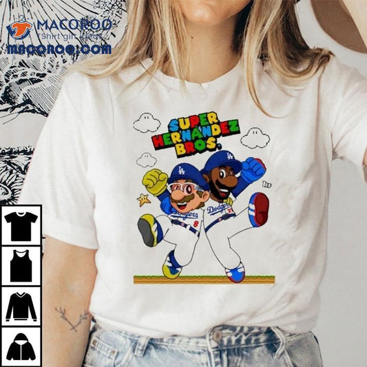 Teoscar Hernndez And Kik Hernndezlet's Go Dodgers Super Hernandez Bros Mario X Los Angeles Dodgers Shirt