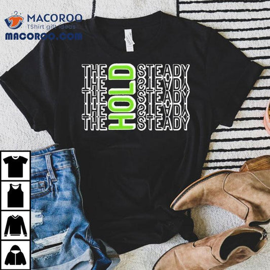 The Hold Steady Repeat Shirt