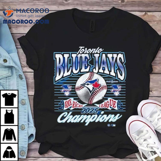 Toronto Blue Jays Mlb 2025 Alcs Champions Shirt