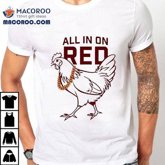 Vegas Matt All In On Red Rooster Shirt