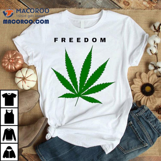 Weed Freedom Charlie Kirk 2025 Shirt