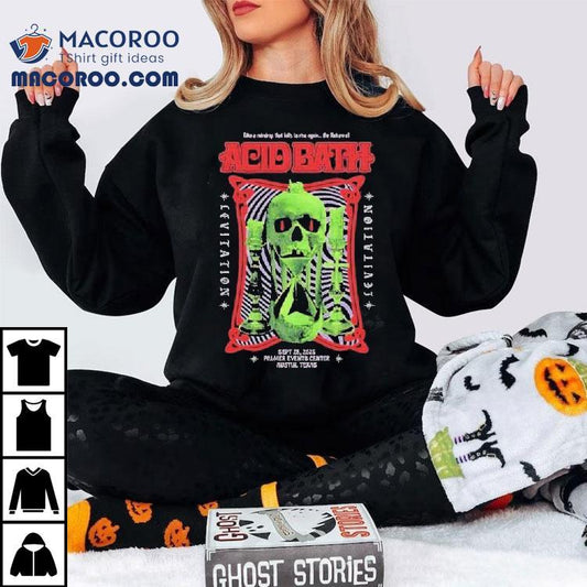 Acid Bath Austin, Tx Sept 26 2025 Hourglass Skull Shirt