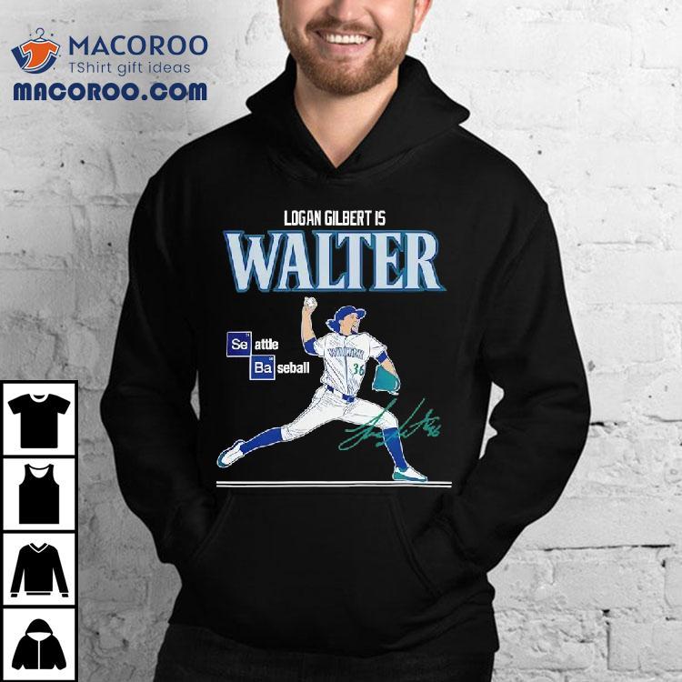 Seattle Mariners Logan Gilbert Is Walter Shirt