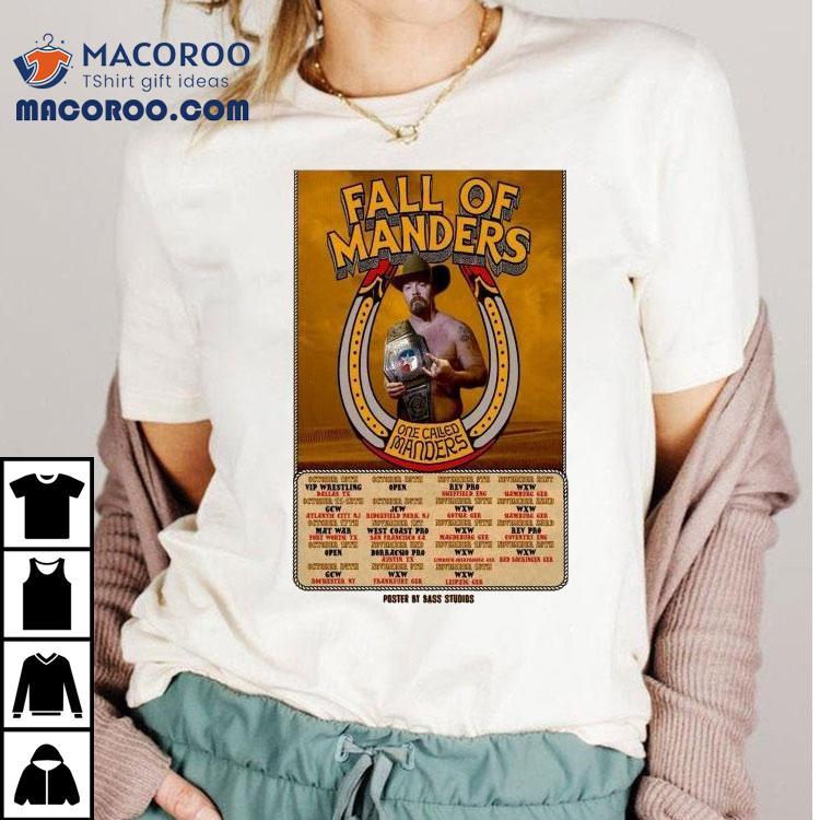 Fall Of Manders One Called Manders Tour Oct Nov 2025 Shirt