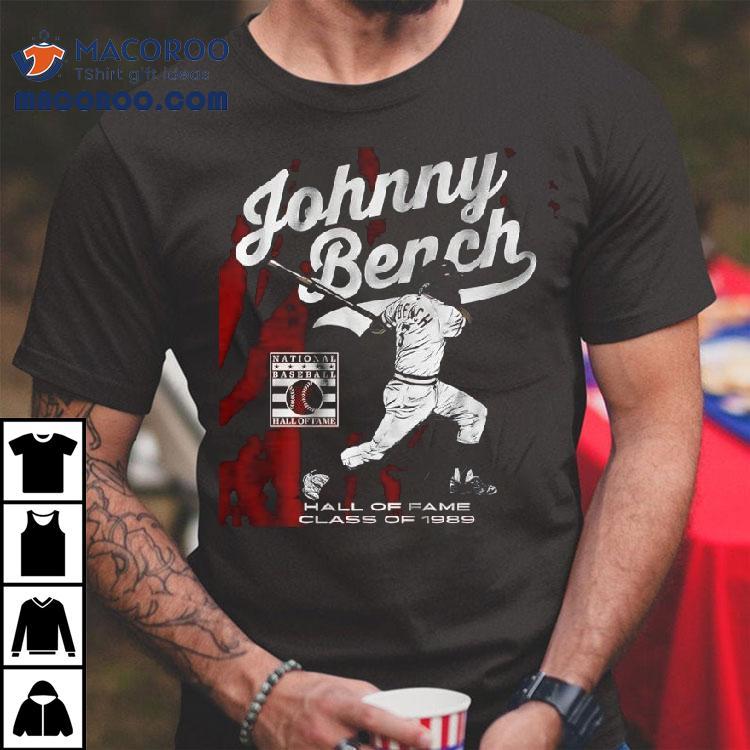 Johnny Bench Hall Of Fame Class Of 1989 Baseball Signature Shirt