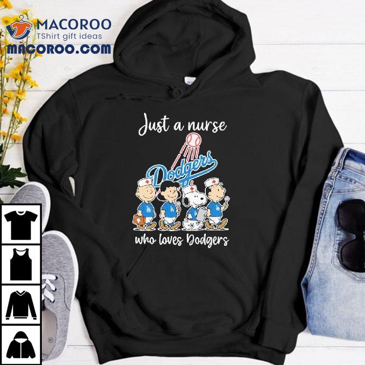 Snoopy The Peanuts Just A Nurse Who Loves Los Angeles Dodgers Shirt